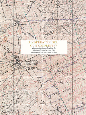 cover image of Underrättelser och konflikter
